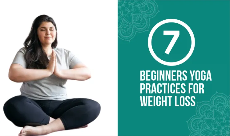 7-beginners-yoga-pratices-for-weight-loss